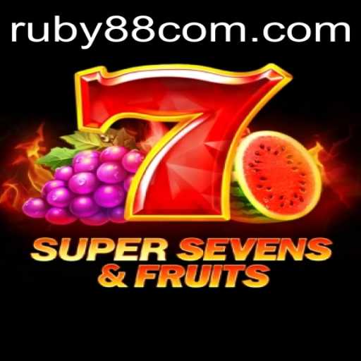 Exploring the Exciting World of 7SuperSevensFruits with RUBY88